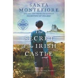 The Secret of the Irish Castle | Santa Montefiore (ISBN: 9780062456908)