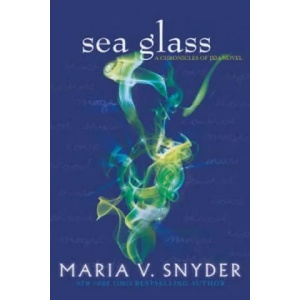 Sea Glass | Maria V Snyder (ISBN: 9781848452473)
