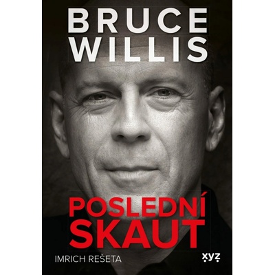 Bruce Willis: Poslední skaut - Imrich Rešeta