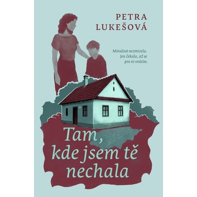 Tam, kde jsem tě nechala