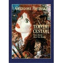 Temnými cestami - Rosínski Grzegorz