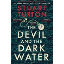 The Devil and the Dark Water - Stuart Turton