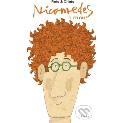 Nicomedes el pelón - Pinto, Chinto