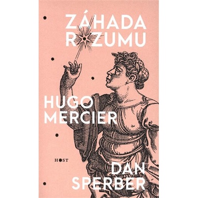 Záhada rozumu - Hugo Mercier , Dan Sperber