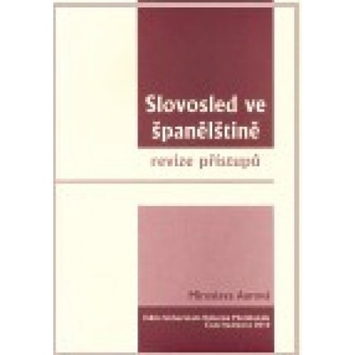 Slovosled ve španělštině - Miroslava Aurová