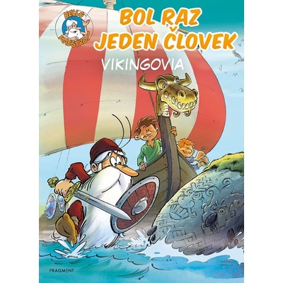 Bol raz jeden človek - Vikingovia [Gaudin Jean-Charles]