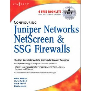 Configuring Juniper Networks NetScreen and SSG Firewalls | Cameron (ISBN: 9781597491181)