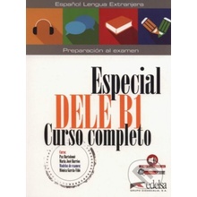 Especial DELE B1 Curso completo - libro + audio - Monica Garcia-Vino, Maria Jose Barrios a kol.