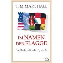 Im Namen der Flagge Marshall Tim Paperback