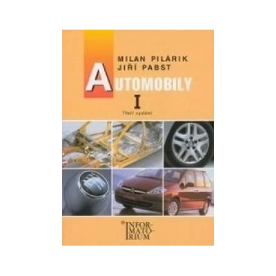 Milan Pilárik Jiří Pabst Automobily I