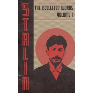 Collected Works of Josef Stalin | Josef V. Stalin (ISBN: 9781088024997)