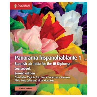 Panorama Hispanohablante 1 Coursebook with Digital Access 2 Years: Spanish AB Initio for the Ib Diploma