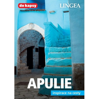 LINGEA CZ - Apulie - inspirace na cesty