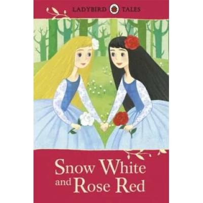 Ladybird Tales: Snow White and Rose Red | Ladybird