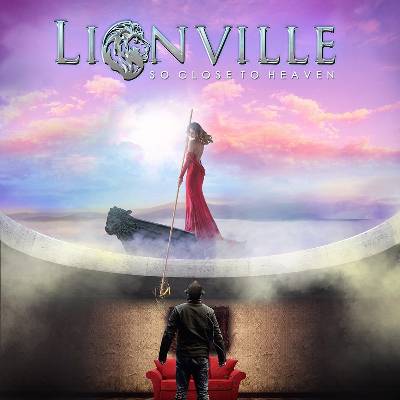 Lionville - So Close To Heaven CD