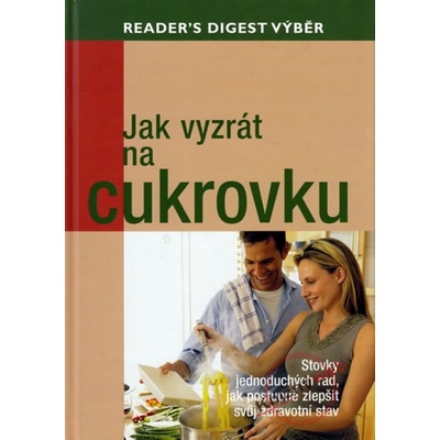 Jak vyzrát na cukrovku