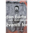 Žvaniti fér Dan Bárta