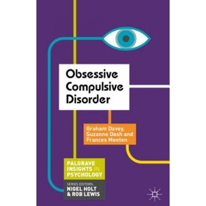 Obsessive Compulsive Disorder | Graham Davey (ISBN: 9781137308689)