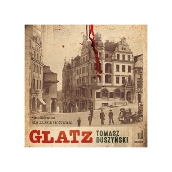 Glatz - Tomasz Duszynski