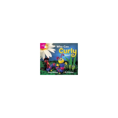 Rigby Star Guided Reception: Pink Level: Who Can Curly See? Pupil Book (single) - ()(Paperback / softback)