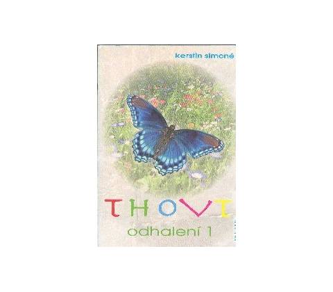 Thovt Odhalení I.