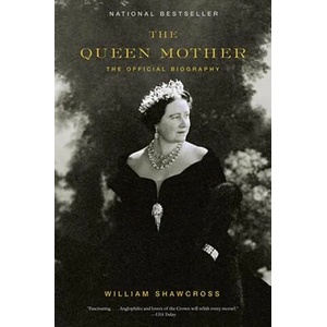 The Queen Mother | William Shawcross (ISBN: 9781400078349)