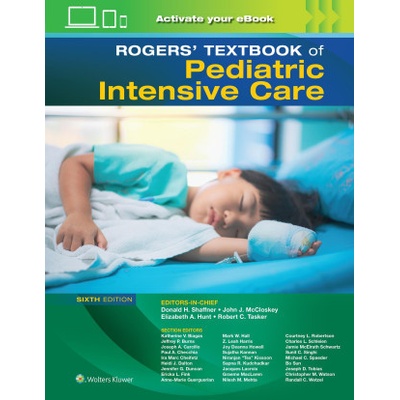 Rogers' Textbook of Pediatric Intensive Care