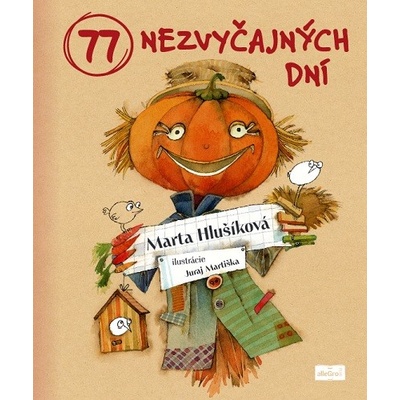 77 nezvyčajných dní - Marta Hlušíková