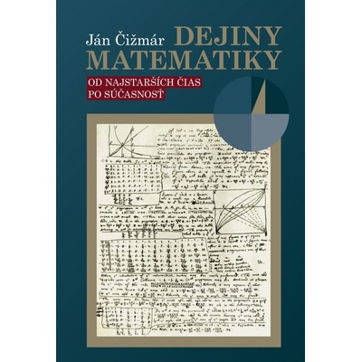 Dejiny matematiky - Ján Čižmár