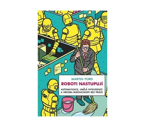 Roboti nastupují