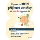 Příprava na státní přijímací zkoušky na osmiletá gymnázia - Matematika - Pavel Zelený