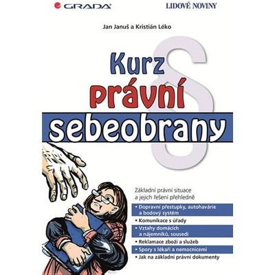 Kurz právní sebeobrany - Jan Januš; Kristián Léko