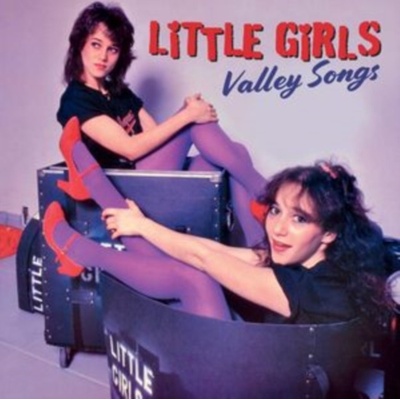 Little Girls - Valley Songs CD