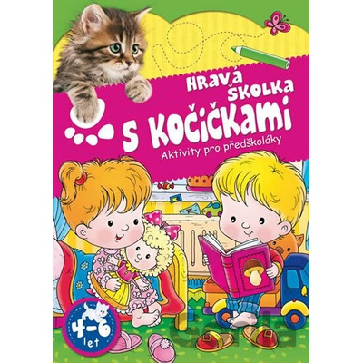 Hravá školka s kočičkami - Aktivity pro předškoláky - EX book