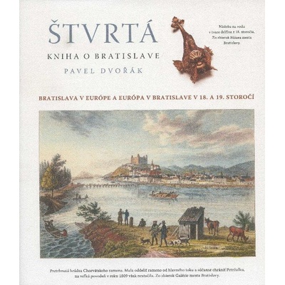 Štvrtá kniha o Bratislave - Pavel Dvořák