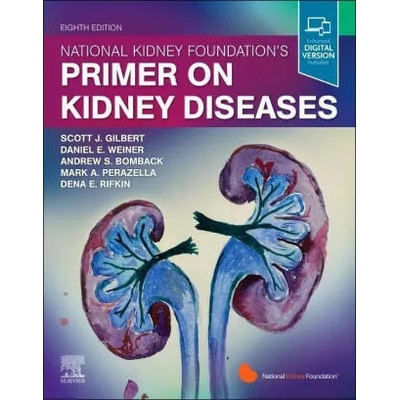 National Kidney Foundation Primer on Kidney Diseases | Scott Gilbert, Daniel E. Weiner
