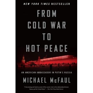 From Cold War To Hot Peace | Michael McFaul (ISBN: 9781328624383)