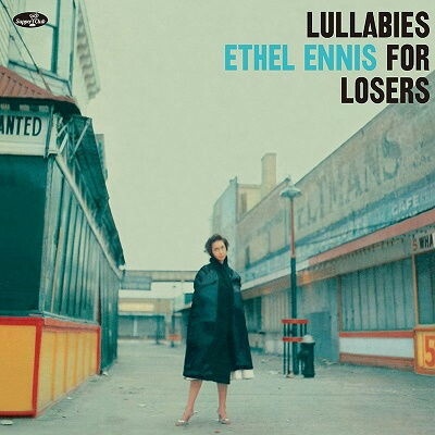 ENNIS, ETHEL - LULLABIES FOR LOSERS LP