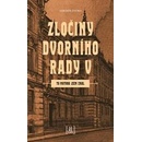 Zločiny dvorního rady V. - Tu mrtvou jsem znal