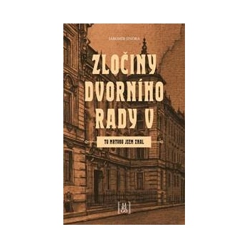 Zločiny dvorního rady V. - Tu mrtvou jsem znal