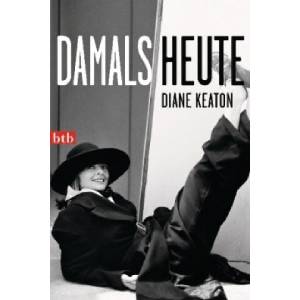 Damals heute | Diane Keaton (ISBN: 9783442742073)