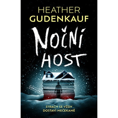 Noční host - Heather Gudenkauf – Zbozi.Blesk.cz