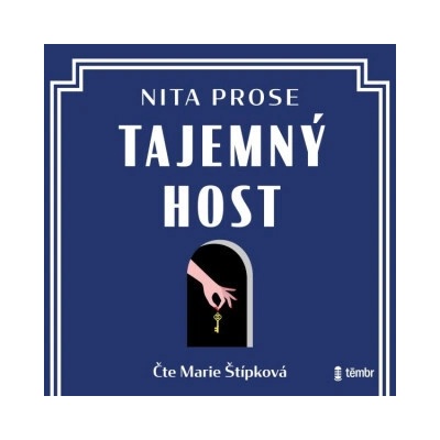 Tajemný host - Nita Prose - čte Marie Štípková