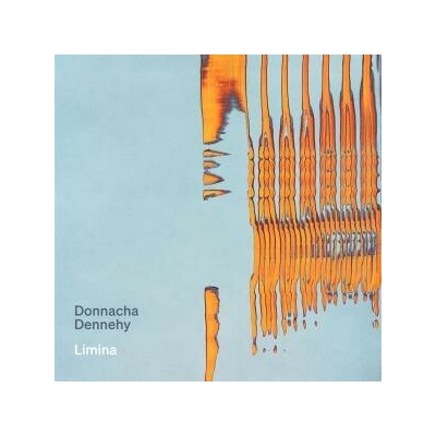 NATIONAL SYMPHONY ORCHESTRA IRELAND - DONNACHA DENNEHY: LIMINA (1) CD