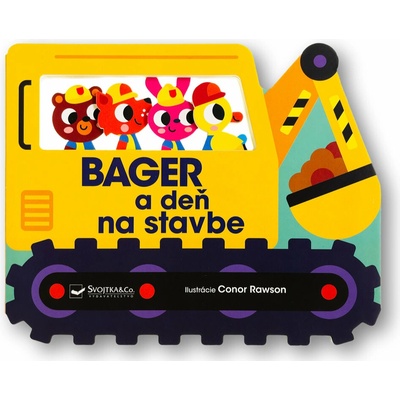 Bager a deň na stavbe - Svojtka&Co.