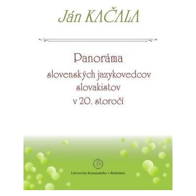 Panoráma slovenských jazykovedcov slovakistov v 20. storočí