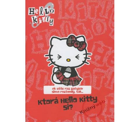 Hello Kitty Ktorá Hello Kitty si?