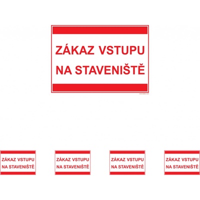 Walteco Zákaz vstupu na staveniště (text) 297x210mm, formát A4, plastová tabulka Množství: 5 ks , 20036BP1