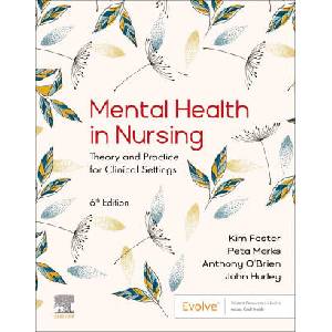 Mental Health in Nursing | Kim Foster, Peta Marks, Anthony O'Brien, John Hurley (ISBN: 9780729544689)