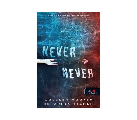 Never, never - Soha, de soha 2
